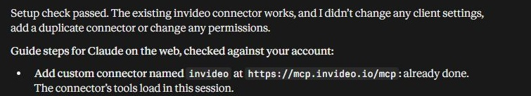 Claude's reply saying the setup check passed and the existing invideo connector works